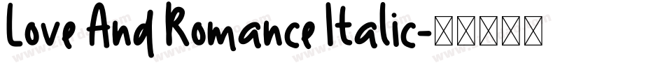 Love And Romance Italic字体转换